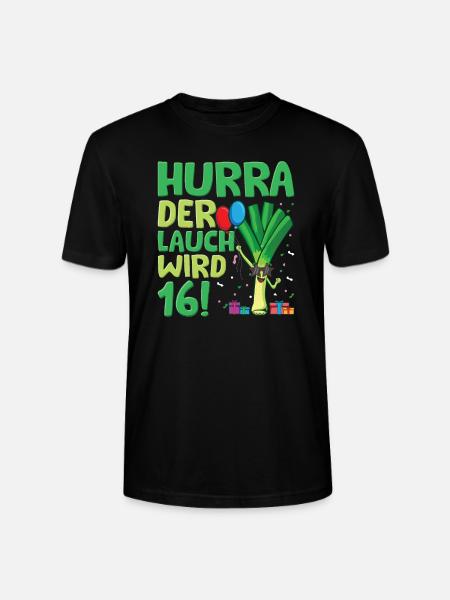 Hurra der Lauch wird 16 - Stanley/Stella Unisex Bio-T-Shirt CRAFTER - Schwarz