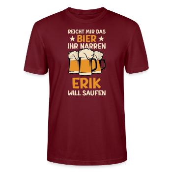 Reicht mir das Bier Erik Saufen Namen - Stanley/Stella Unisex Bio-T-Shirt CRAFTER - Burgunderrot - Vorne - Alina (178cm) & Michal (187cm)