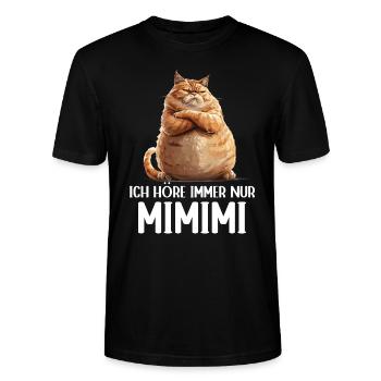 Katze Miezekatze Ich höre immer nur Mimimi - Stanley/Stella Unisex Bio-T-Shirt CRAFTER - Schwarz - Vorne - Alina (178cm) & Michal (187cm)