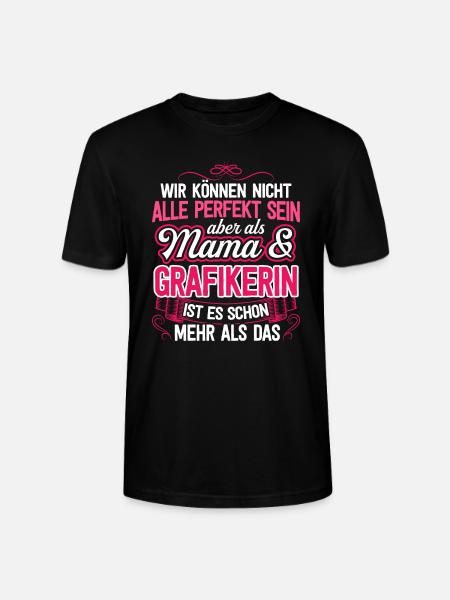 GRAFIKERIN - Mama - Stanley/Stella Unisex Bio-T-Shirt CRAFTER - Schwarz