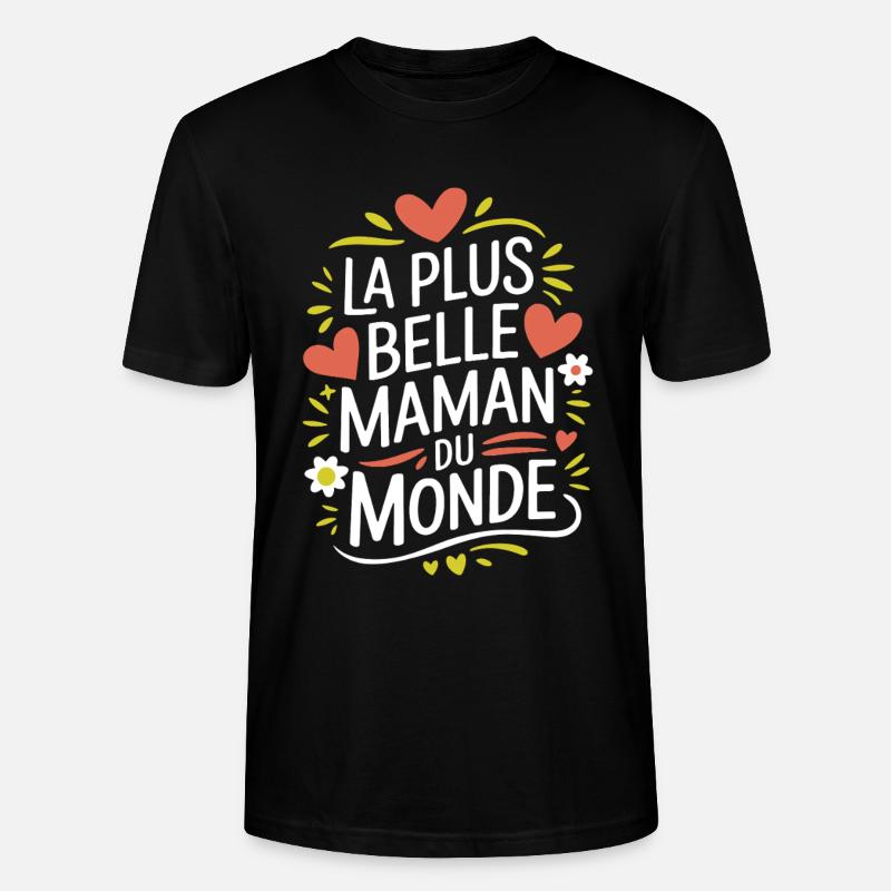 Die schönste Mama der Welt - Stanley/Stella Unisex Bio-T-Shirt CRAFTER - Schwarz
