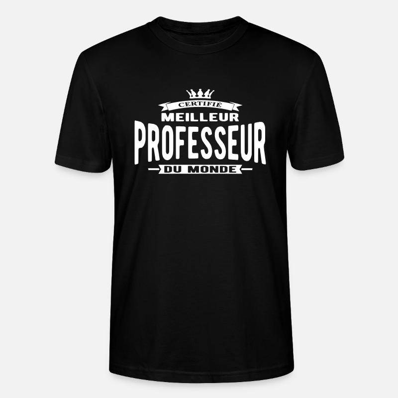 Meilleur professeur du monde - T-shirt bio CRAFTER Stanley Stella Unisexe - noir