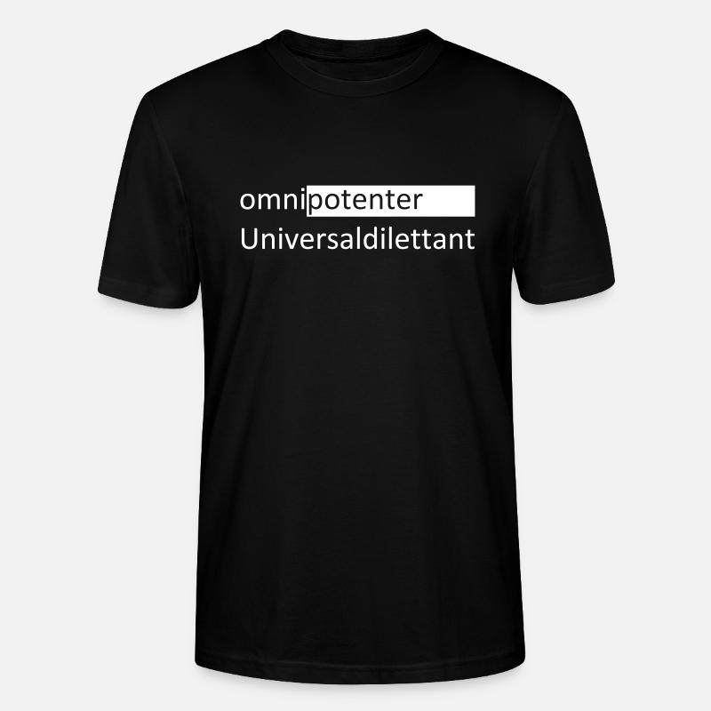 omnipotenter Universaldilettant - Stanley/Stella Unisex Bio-T-Shirt CRAFTER - Schwarz