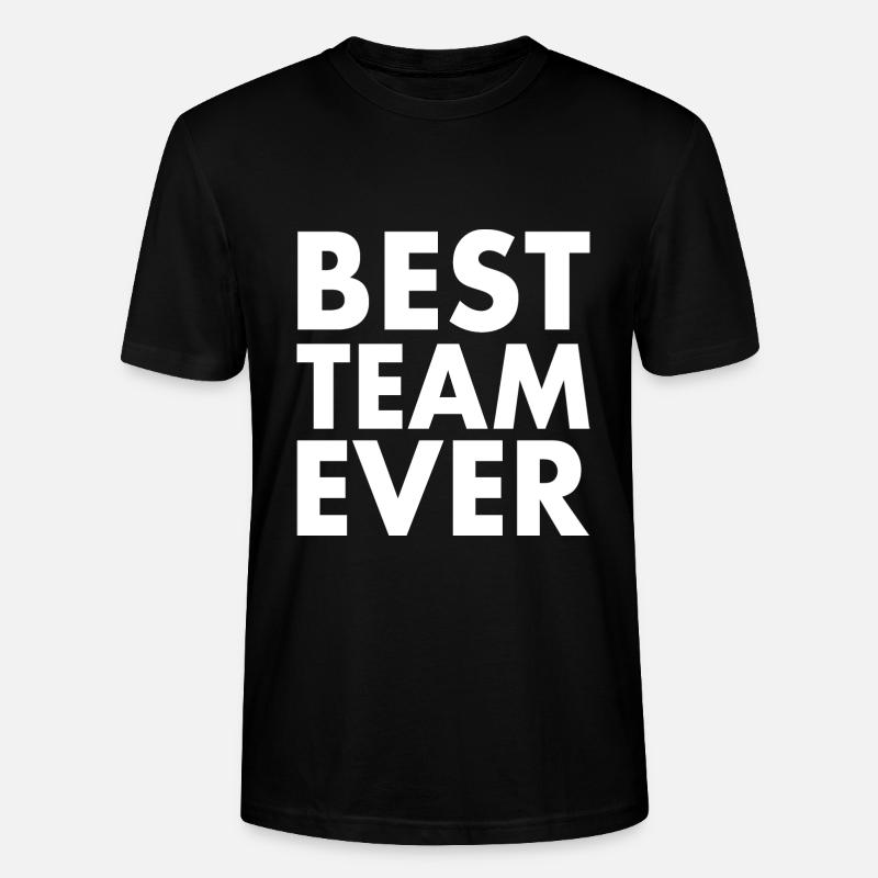 Best team ever - Stanley/Stella Unisex Bio-T-Shirt CRAFTER - Schwarz