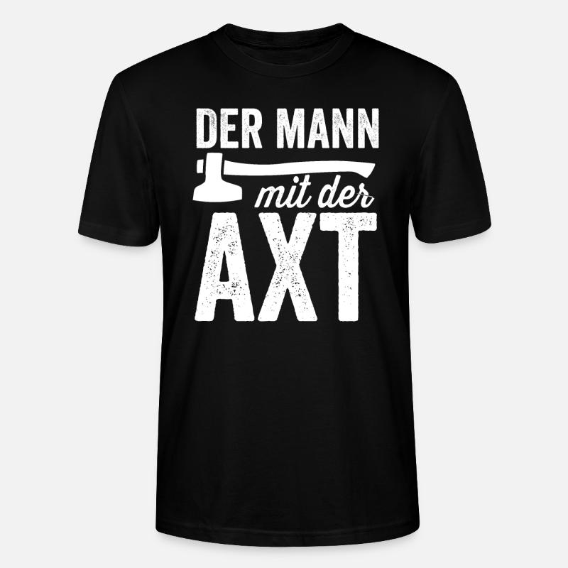 Der Mann mit der Axt - Stanley/Stella Unisex Bio-T-Shirt CRAFTER - Schwarz