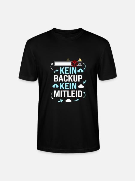 Datensicherung, Kein Backup kein Mitleid - Stanley/Stella Unisex Bio-T-Shirt CRAFTER - Schwarz