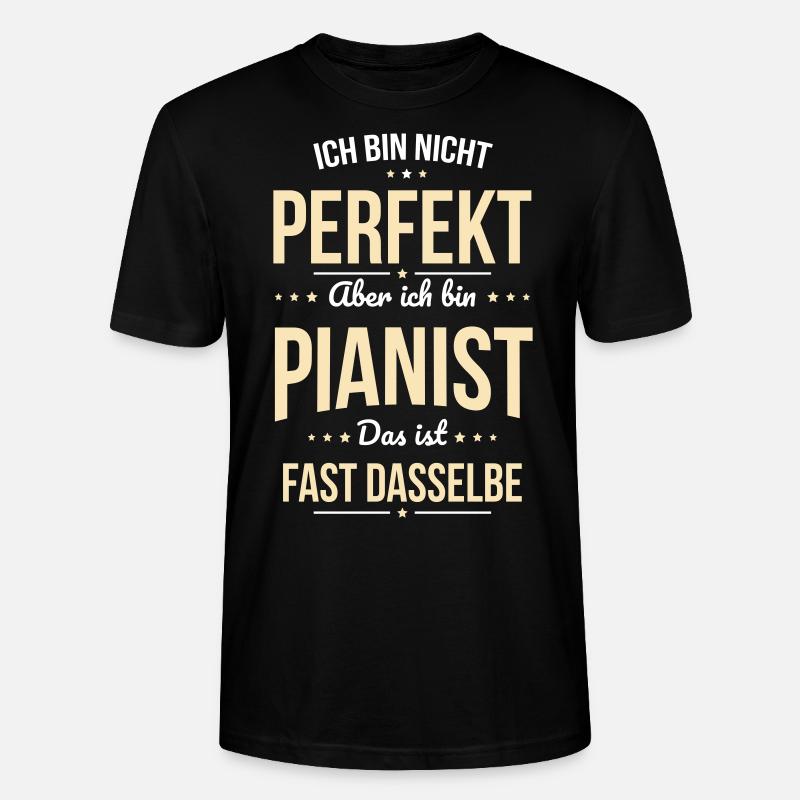 Ich bin nicht perfekt aber ich bin Pianist - Stanley/Stella Unisex Bio-T-Shirt CRAFTER - Schwarz