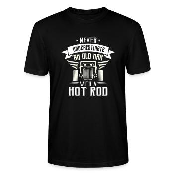 Never underestimate an old man with a Hot Rod - Stanley/Stella Unisex Bio-T-Shirt CRAFTER - Schwarz - Vorne - Alina (178cm) & Michal (187cm)