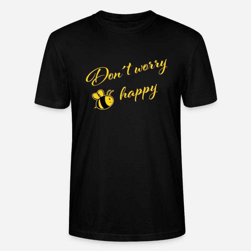 Don´t worry Bee happy - Stanley/Stella Unisex Bio-T-Shirt CRAFTER - Schwarz