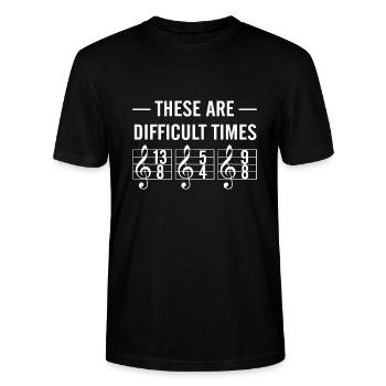 These are difficult times - Stanley/Stella Unisex Bio-T-Shirt CRAFTER - Schwarz - Vorne - Alina (178cm) & Michal (187cm)