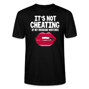 It's Not Cheating If My Husband Watches - Stanley/Stella CRAFTER Unisex Organic T-Shirt - black - Front - Alina (178cm) & Michal (187cm)