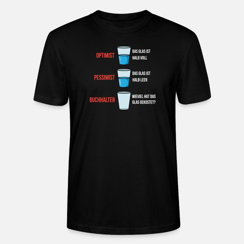 Optimist Pessimist Buchhalter - Stanley/Stella Unisex Bio-T-Shirt CRAFTER - Schwarz