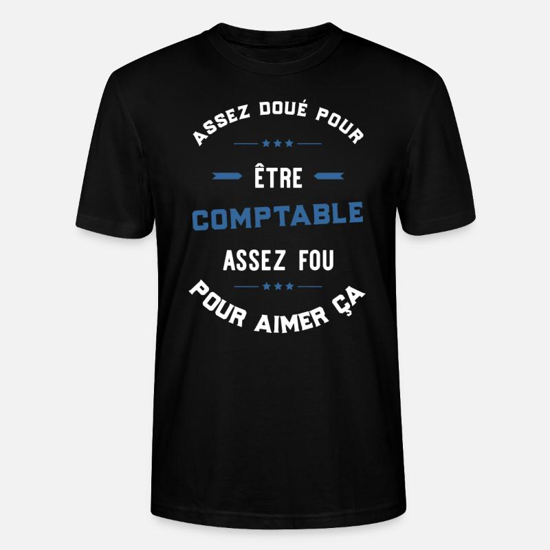 Assez doué comptable - T-shirt bio CRAFTER Stanley Stella Unisexe - noir