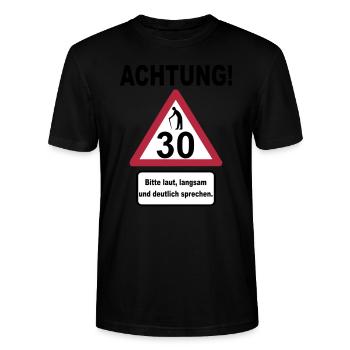 30. Geburtstag – Achtung, langsam sprechen (3f) - Stanley/Stella Unisex Bio-T-Shirt CRAFTER - Schwarz - Vorne - Alina (178cm) & Michal (187cm)