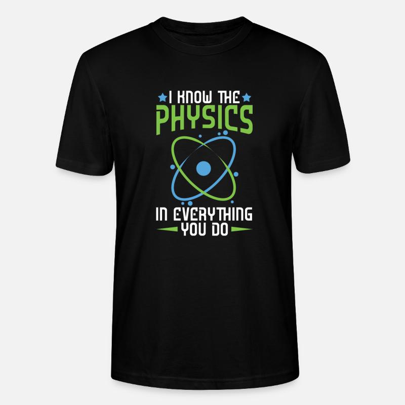 Physics Phyiker Applied Physics - Stanley/Stella CRAFTER Unisex Organic T-Shirt - black