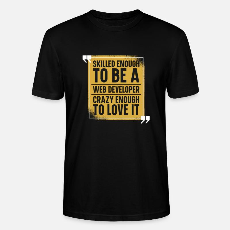 Web Entwickler Webdeveloper Web-Entwickler - Stanley/Stella Unisex Bio-T-Shirt CRAFTER - Schwarz