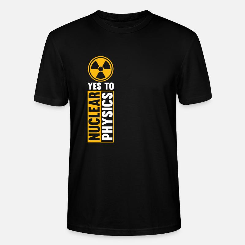 Physik Phyiker Kernphysik - Stanley/Stella Unisex Bio-T-Shirt CRAFTER - Schwarz