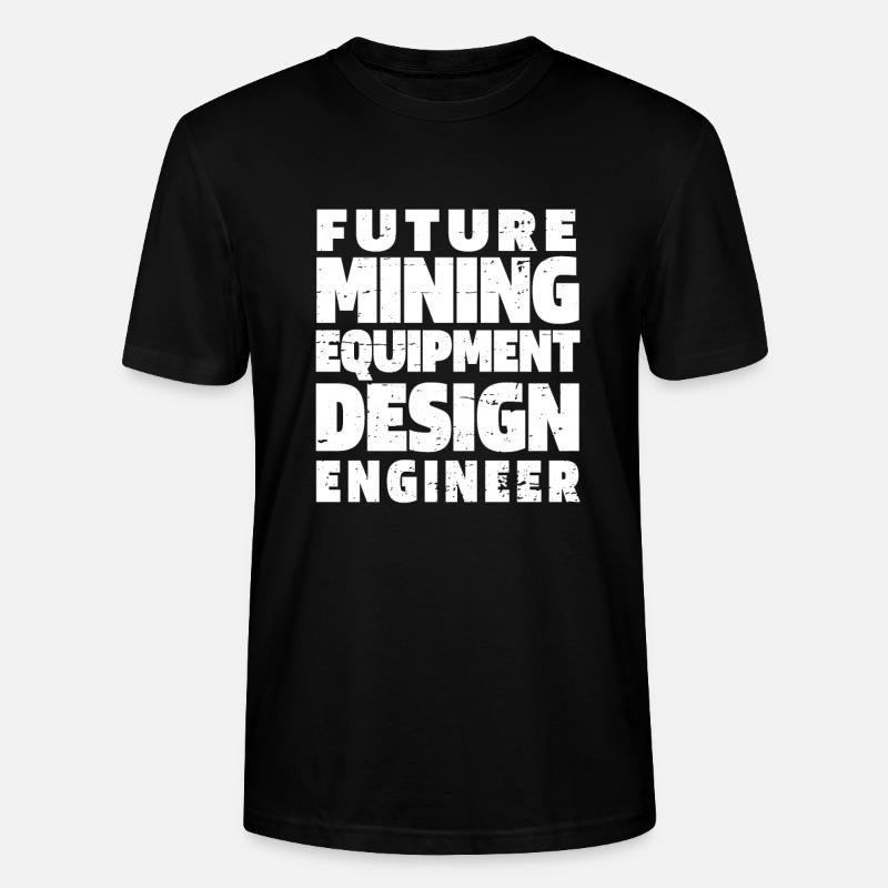 Engineer Mining Engineer - Stanley/Stella CRAFTER Unisex Organic T-Shirt - black