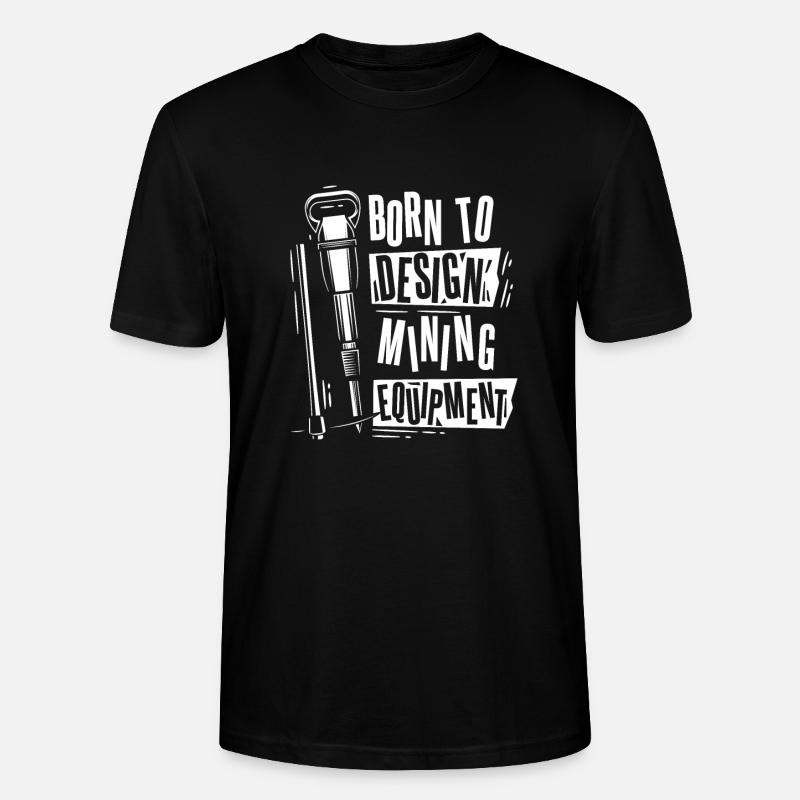 Engineer Design Mining Engineer - Stanley/Stella CRAFTER Unisex Organic T-Shirt - black
