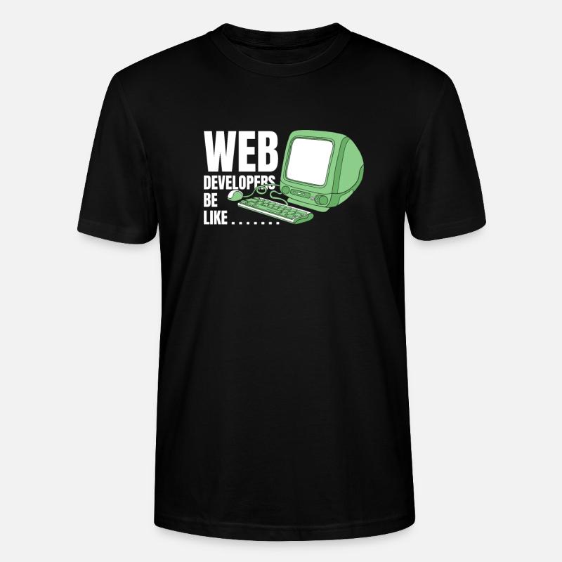 Web Entwickler Webdeveloper Lustig - Stanley/Stella Unisex Bio-T-Shirt CRAFTER - Schwarz