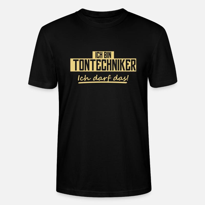 ich bin tontechniker - Stanley/Stella Unisex Bio-T-Shirt CRAFTER - Schwarz