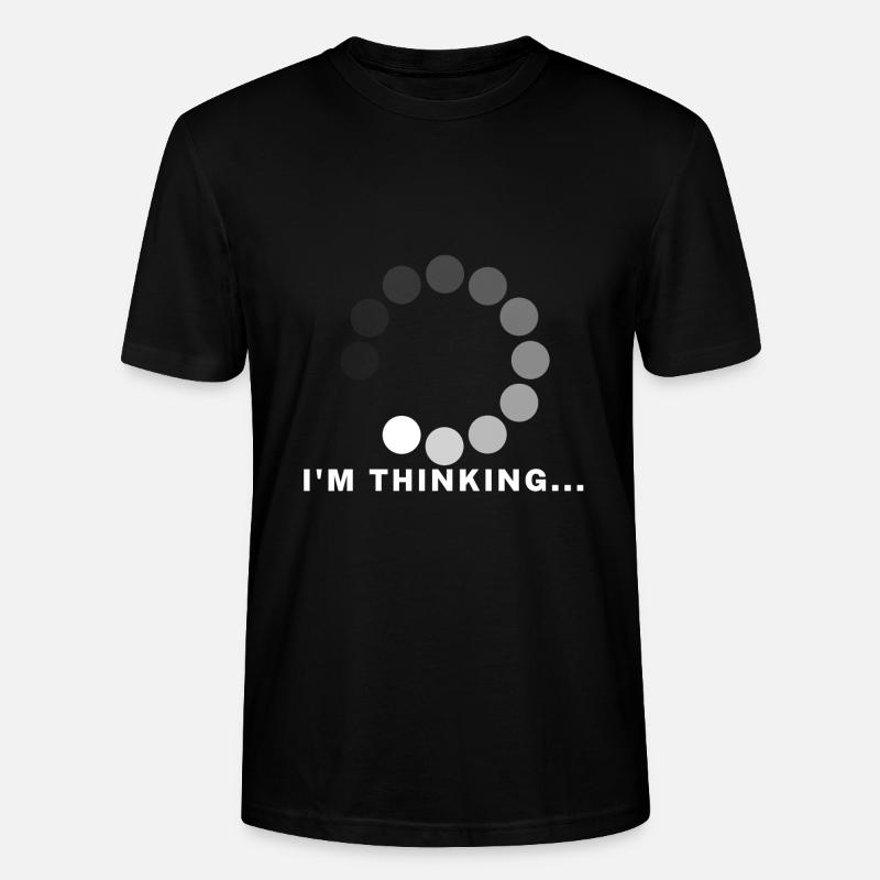 Im thinking ... - Stanley/Stella CRAFTER Unisex Organic T-Shirt - black