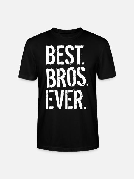 BEST. BROS. EVER. - Stanley/Stella Unisex Bio-T-Shirt CRAFTER - Schwarz