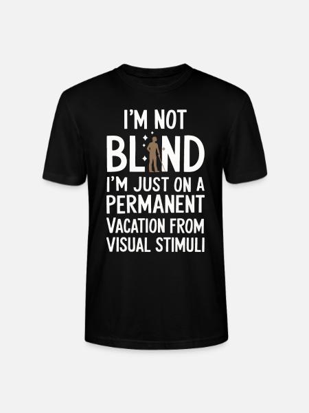 Blinde Blindheit Sehbehinderte Menschen - Stanley/Stella Unisex Bio-T-Shirt CRAFTER - Schwarz