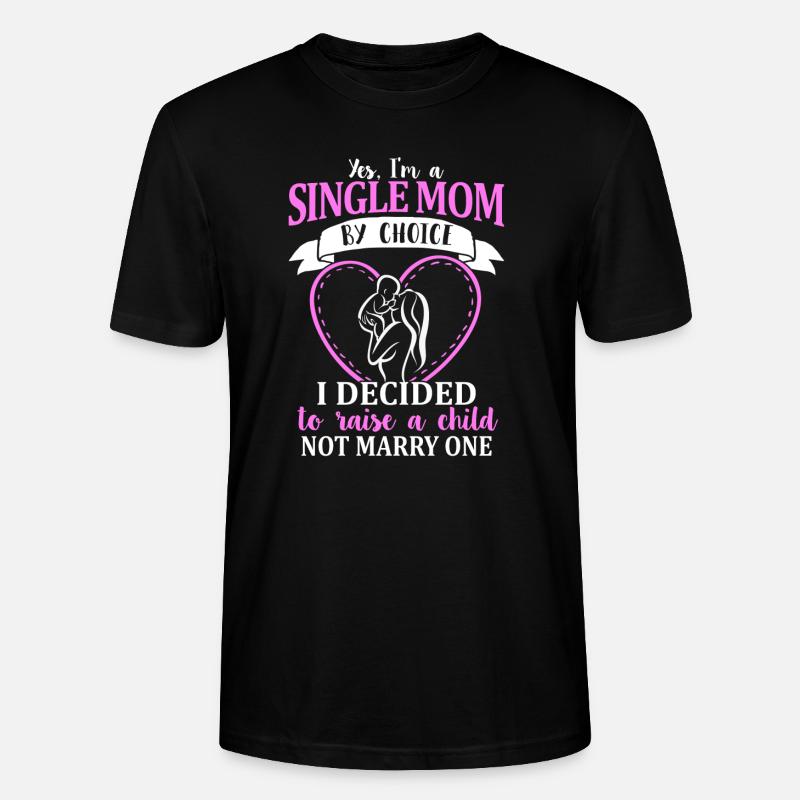 Maman célibataire - mère célibataire - T-shirt bio CRAFTER Stanley Stella Unisexe - noir