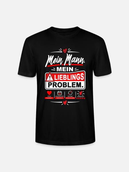Mein Mann. Mein Lieblingsproblem- lustiger Spruch - Stanley/Stella Unisex Bio-T-Shirt CRAFTER - Schwarz