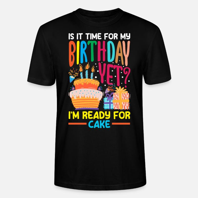 Ready for Cake Celebration - Stanley/Stella Unisex Bio-T-Shirt CRAFTER - Schwarz