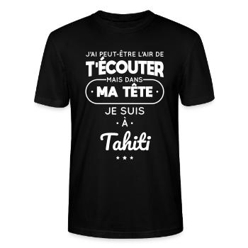 Dans ma tête je suis à Tahiti - T-shirt bio CRAFTER Stanley Stella Unisexe - noir - Devant - Alina (178cm) & Michal (187cm)