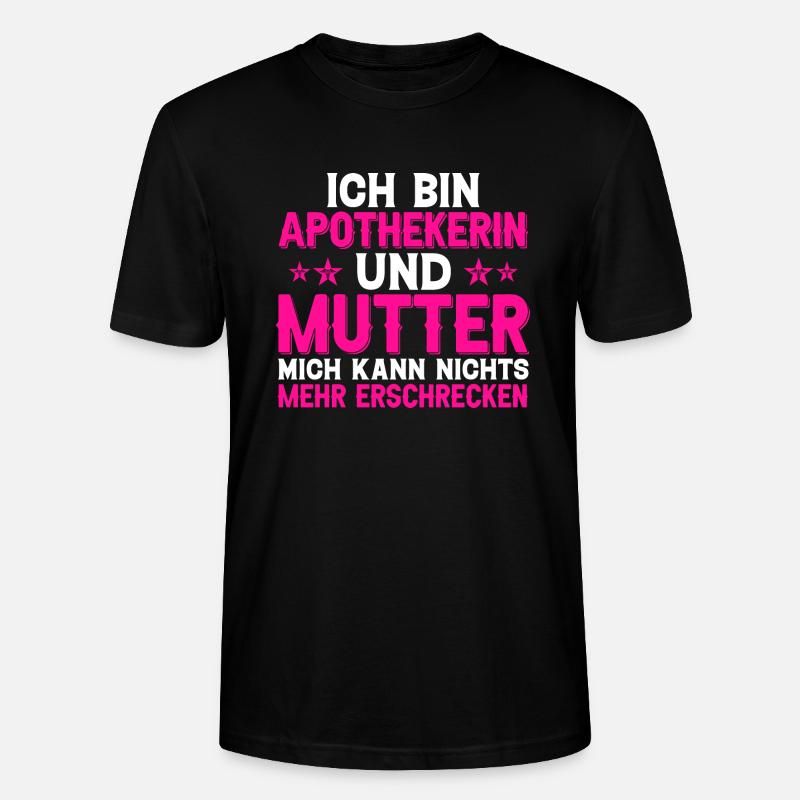 Apothekerin Mutter Geschenkidee - Stanley/Stella Unisex Bio-T-Shirt CRAFTER - Schwarz