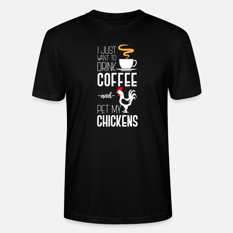 Coffee Coffee Chicken Chicken - Stanley/Stella Unisex Bio-T-Shirt CRAFTER - Schwarz
