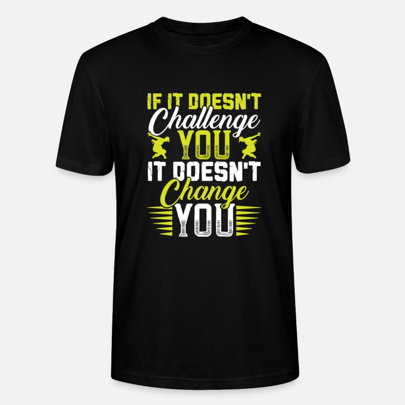 breakdance cooler spruch - Stanley/Stella Unisex Bio-T-Shirt CRAFTER - Schwarz