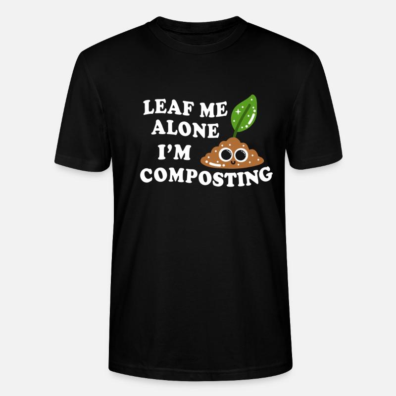 Leaf Me Alone Je composte - T-shirt bio CRAFTER Stanley Stella Unisexe - noir