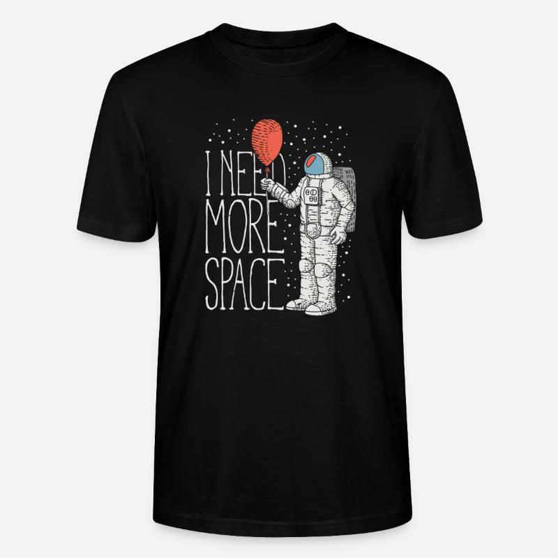 Need More Space Geschenkidee - Stanley/Stella Unisex Bio-T-Shirt CRAFTER - Schwarz