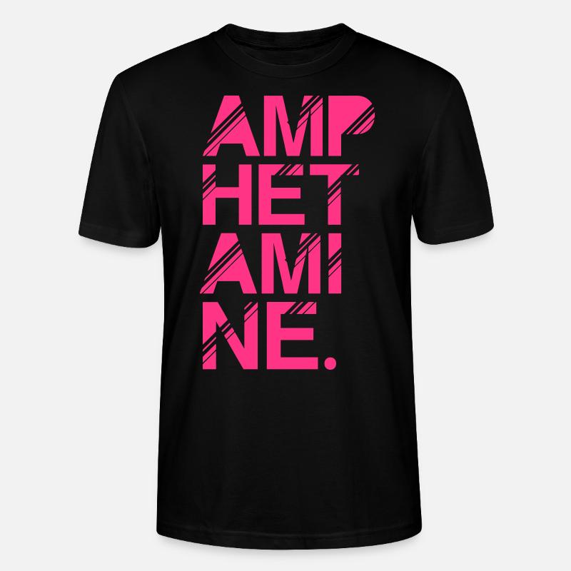 Amphetamine Drogen Speed Pep - Stanley/Stella Unisex Bio-T-Shirt CRAFTER - Schwarz
