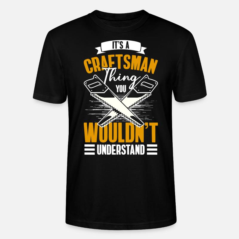 Handwerker Arbeit Baustelle Zimmermann - Stanley/Stella Unisex Bio-T-Shirt CRAFTER - Schwarz