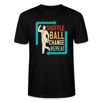 Shuffle, Ball, Change, Repeat Tap Dance Tap Dancer - Stanley/Stella CRAFTER Unisex Organic T-Shirt - black - Front - Alina (178cm) & Michal (187cm)