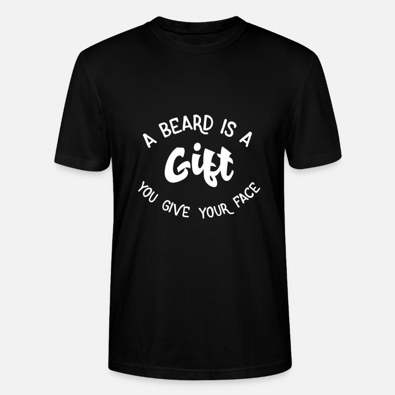 A beard is a gift - Stanley/Stella Unisex Bio-T-Shirt CRAFTER - Schwarz
