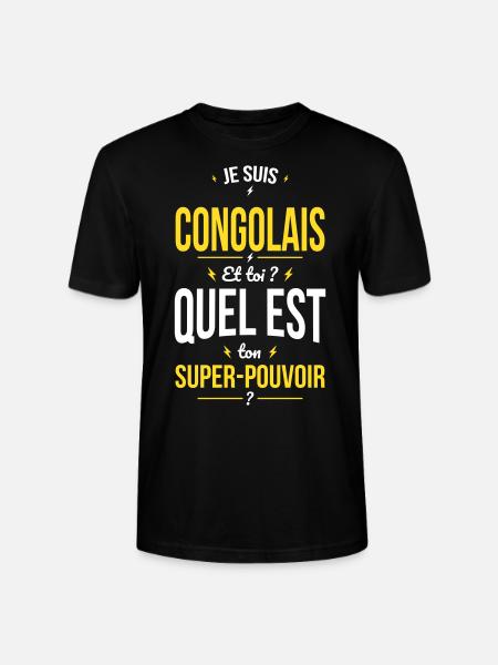 Je suis Congolais - Super-pouvoir - Cadeau Humour - T-shirt bio CRAFTER Stanley Stella Unisexe - noir