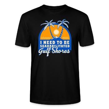 I Need To Be Seahabilitated Gulf Shores Summer - Stanley/Stella Unisex Bio-T-Shirt CRAFTER - Schwarz - Vorne - Alina (178cm) & Michal (187cm)
