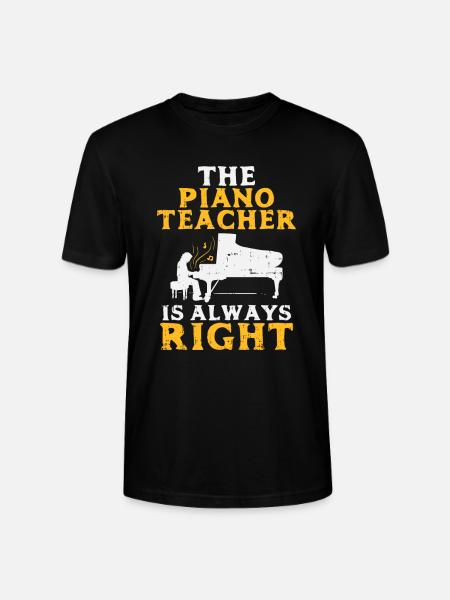 Piano: The piano teacher is always right - Stanley/Stella CRAFTER Unisex Organic T-Shirt - black