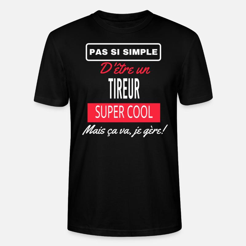 pas si simple TIREUR - T-shirt bio CRAFTER Stanley Stella Unisexe - noir