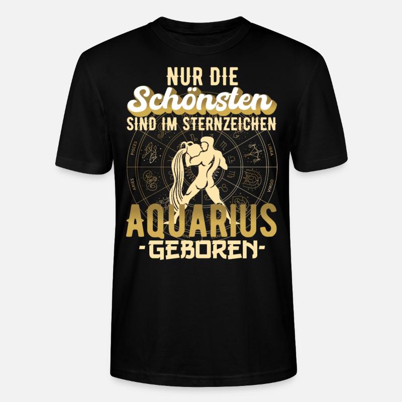 Sternzeichen Aquarius Wassermann Spruch Geschenk - Stanley/Stella Unisex Bio-T-Shirt CRAFTER - Schwarz