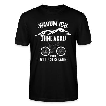 Warum Ich Ohne Akku Fahre, Weil Ich Es Kann - Stanley/Stella Unisex Bio-T-Shirt CRAFTER - Schwarz - Vorne - Alina (178cm) & Michal (187cm)