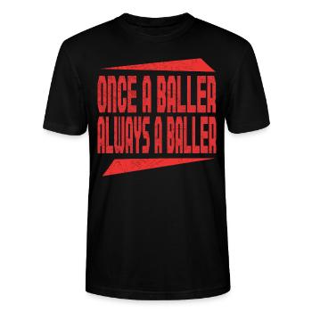 Basketball Once A Baller Always A Baller Athletes - Stanley/Stella CRAFTER Unisex Organic T-Shirt - black - Front - Alina (178cm) & Michal (187cm)