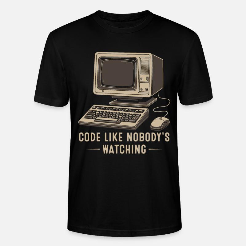 Code like nobody's watching. - Stanley/Stella CRAFTER Unisex Organic T-Shirt - black