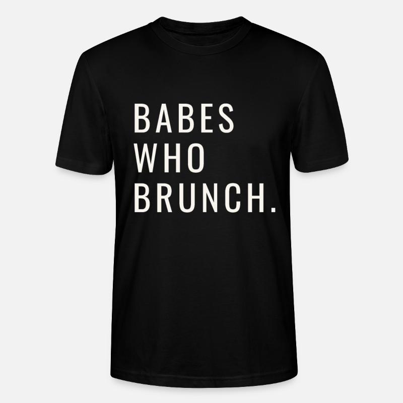 Babes Who Brunch Squat - Stanley/Stella Unisex Bio-T-Shirt CRAFTER - Schwarz
